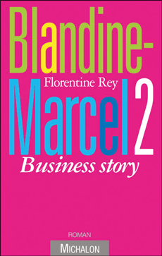Blandine-Marcel 2 : Business story